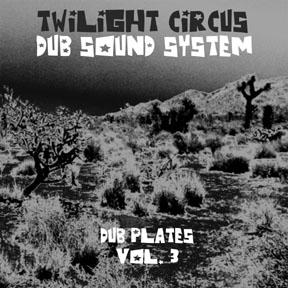 twilightcircusdubplates3.jpg (23825 Byte)